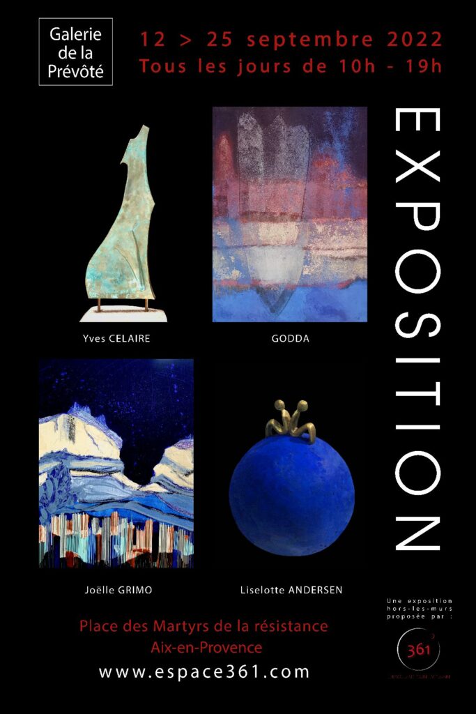12 > 25/9/22 - Galerie de la Prévôté (Aix-en-Provence, France)